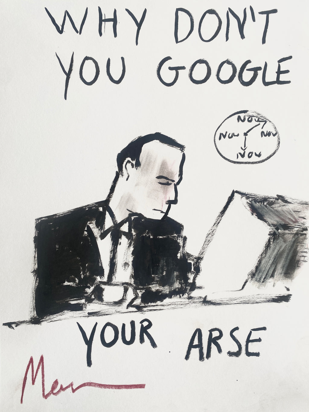 Why Don’t You Google Your Arse