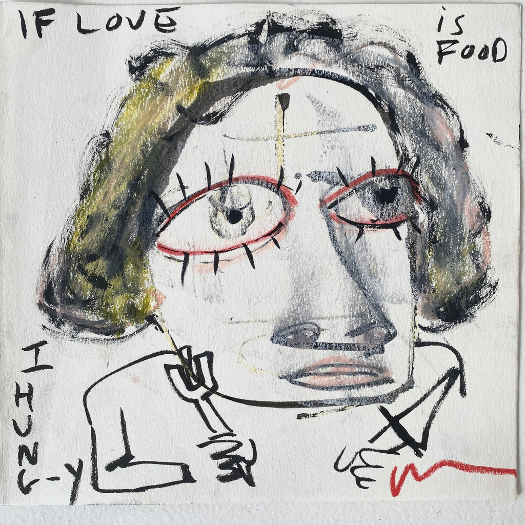 If Love Is Food….