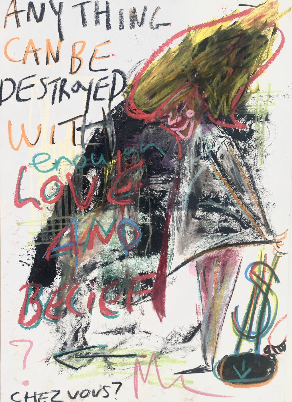 Anything Can Be Destroyed With Love And Belief