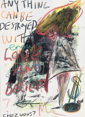 Anything Can Be Destroyed With Love And Belief