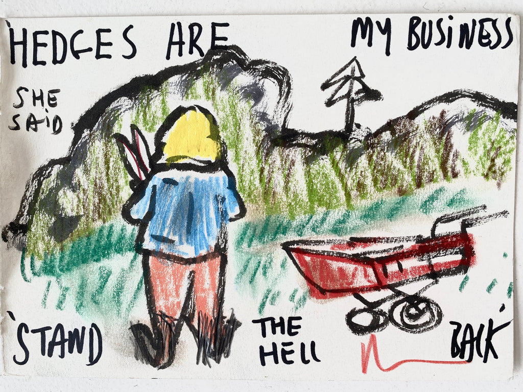 Hedges Are ..