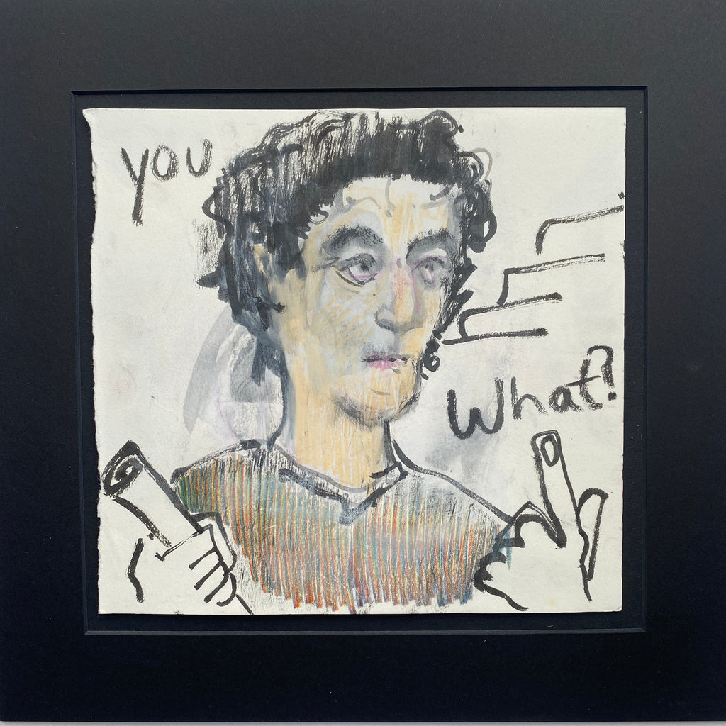 You What?      *** Prints Available***