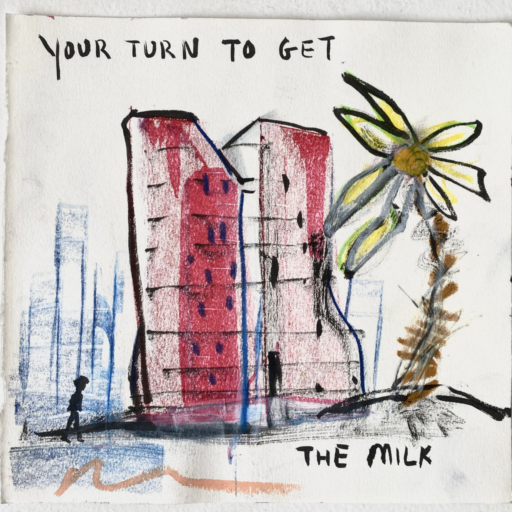 Your Turn To Get The Milk