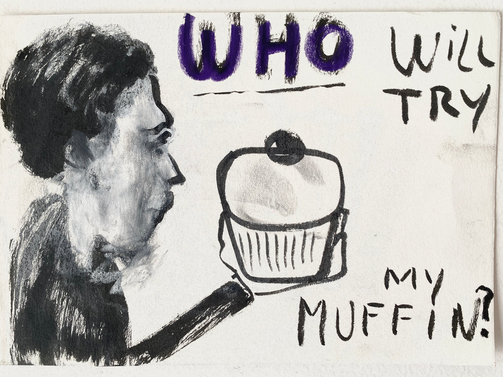 Who Will Try My Muffin