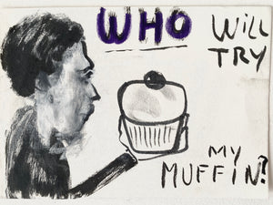 Who Will Try My Muffin